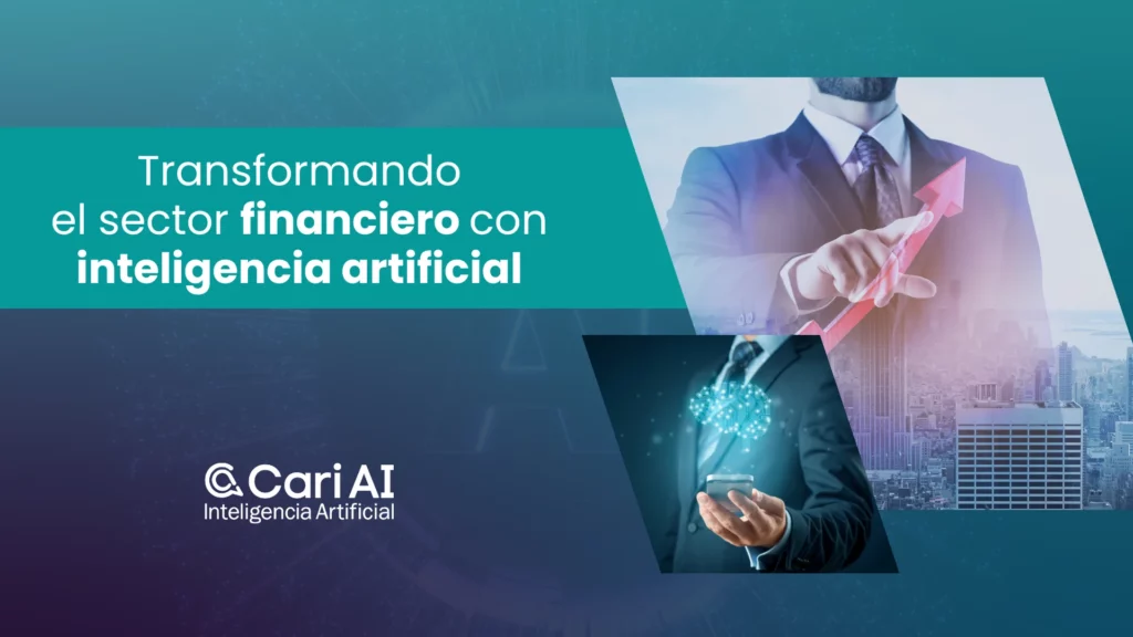 Logo de Cari AI con el texto 'Transformando el sector financiero con inteligencia artificial'